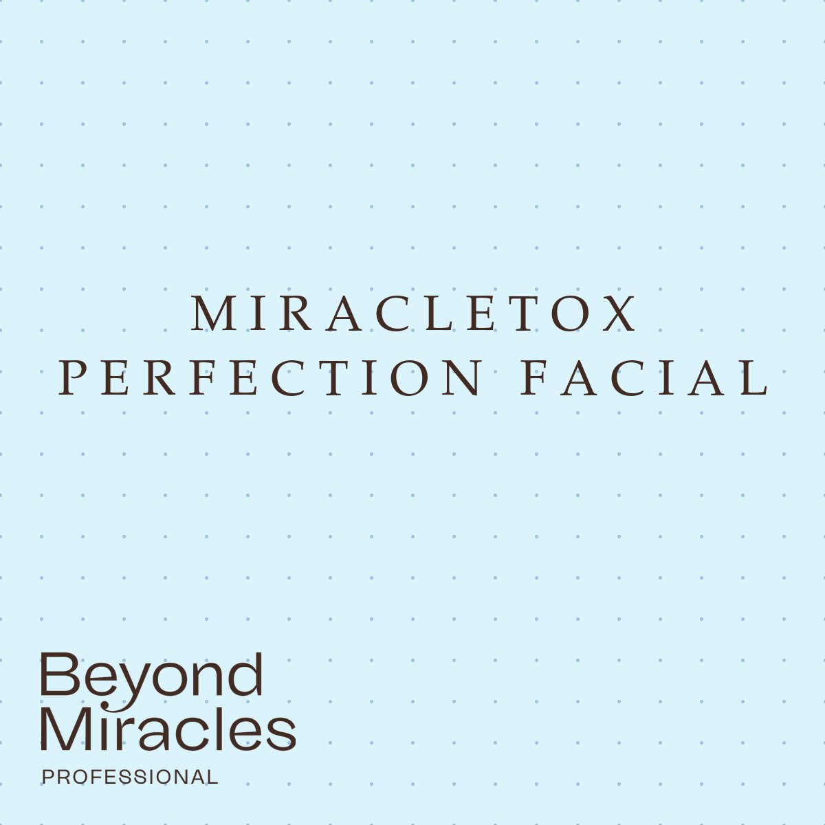 Miracletox Perfection Facial